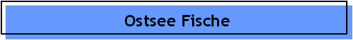 Ostsee Fische