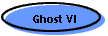 Ghost VI