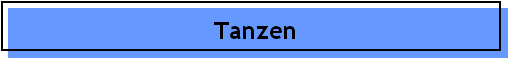 Tanzen